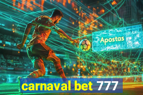 carnaval bet 777