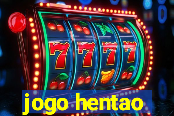 jogo hentao