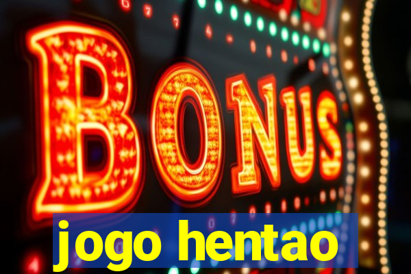 jogo hentao