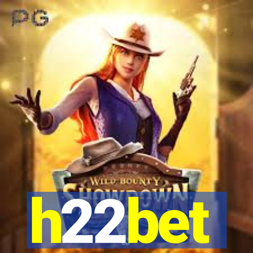 h22bet