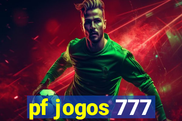 pf jogos 777