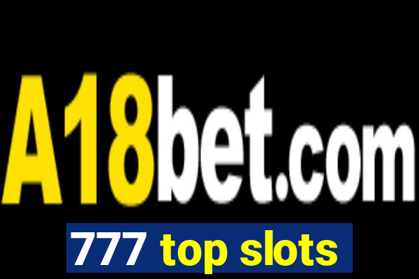 777 top slots