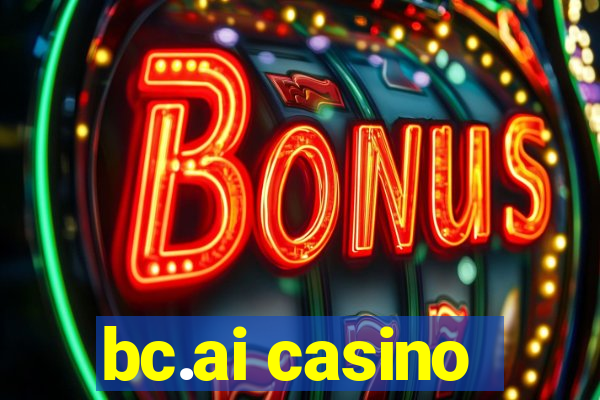 bc.ai casino