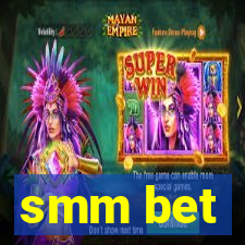 smm bet