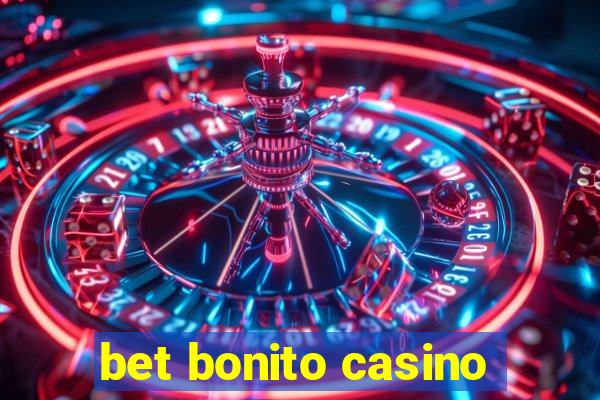 bet bonito casino