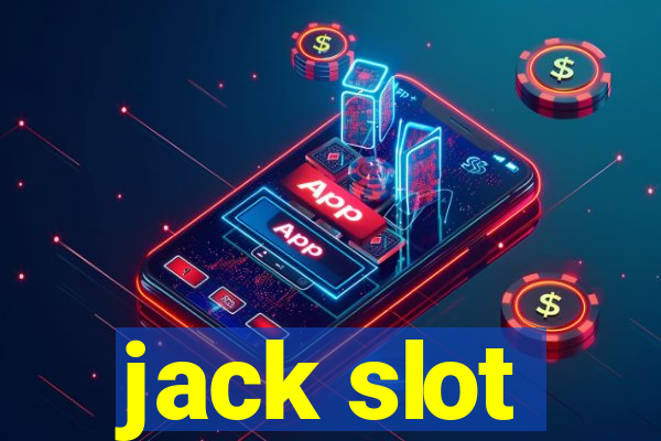 jack slot