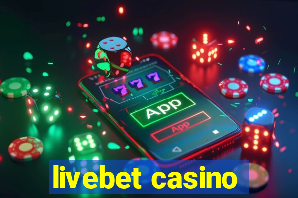 livebet casino