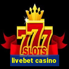 livebet casino