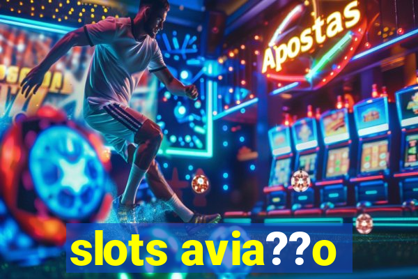 slots avia??o