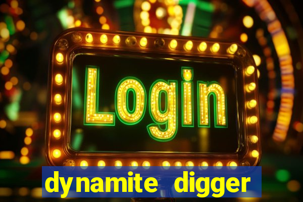 dynamite digger jackpot online slot