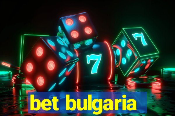 bet bulgaria