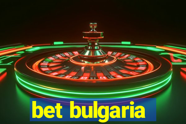 bet bulgaria