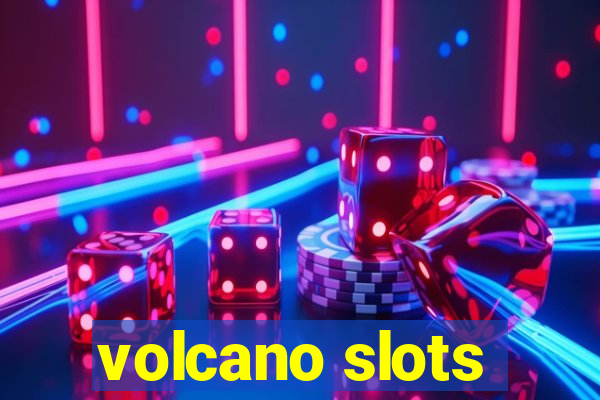 volcano slots