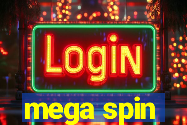 mega spin