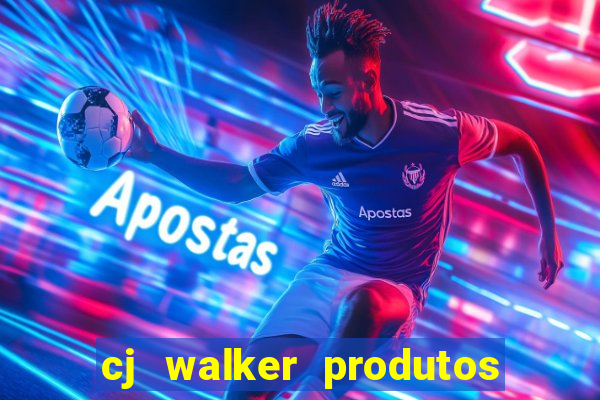 cj walker produtos onde comprar