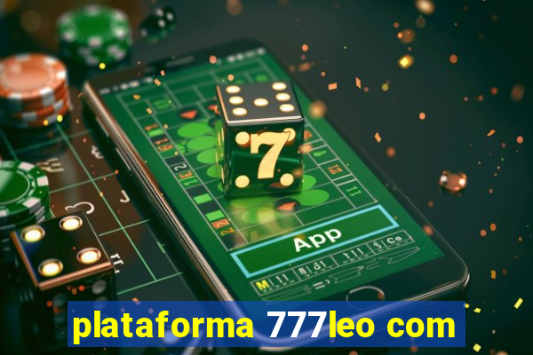 plataforma 777leo com