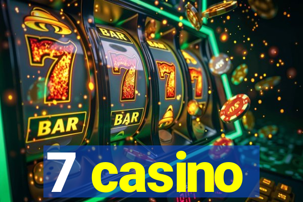 7 casino