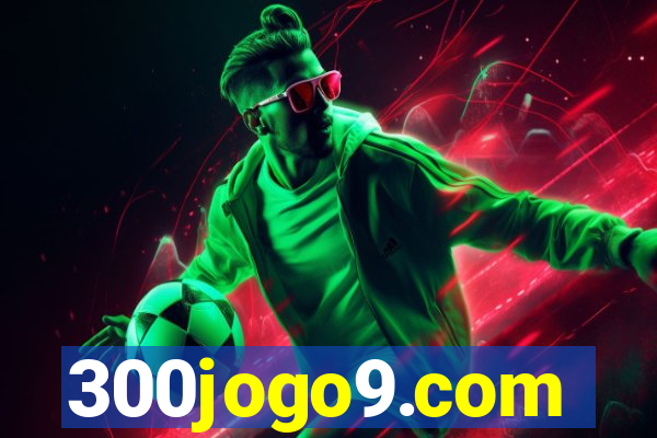 300jogo9.com