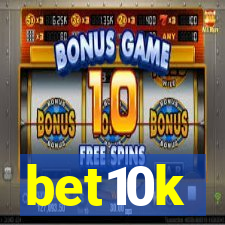 bet10k