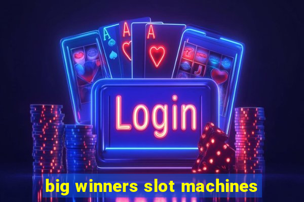 big winners slot machines