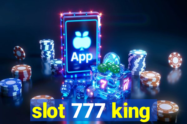 slot 777 king