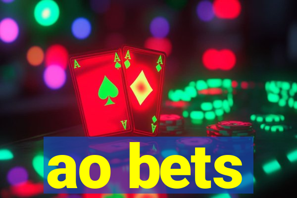 ao bets