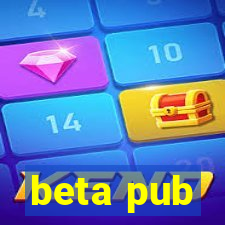 beta pub