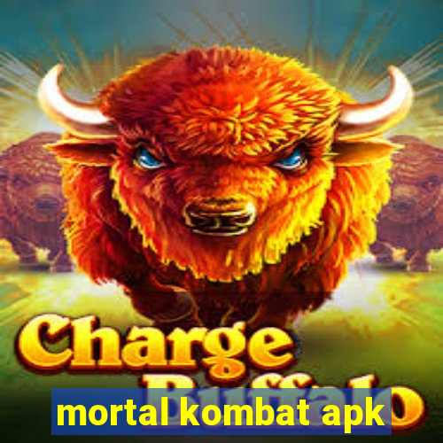 mortal kombat apk