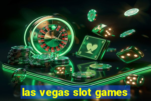 las vegas slot games