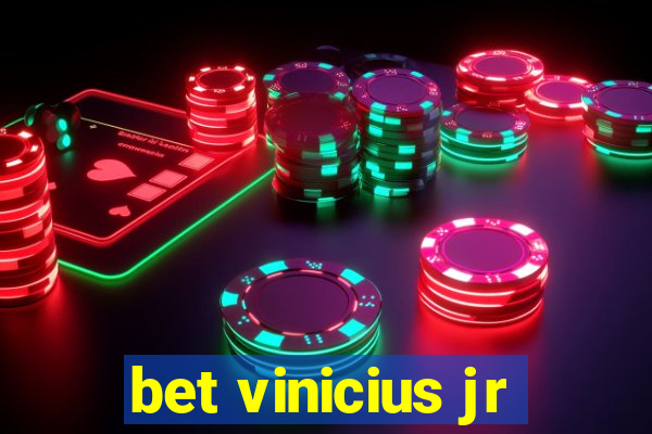 bet vinicius jr