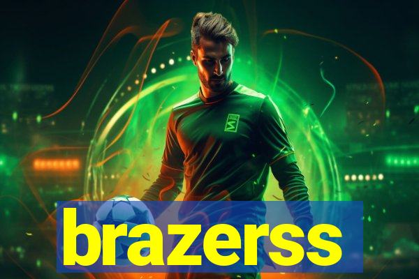 brazerss