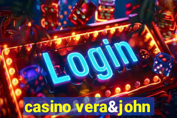 casino vera&john