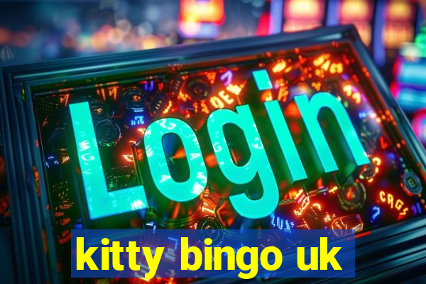 kitty bingo uk