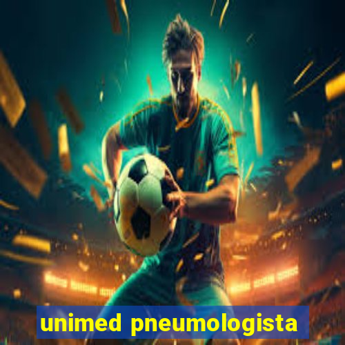 unimed pneumologista