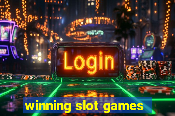 winning slot games