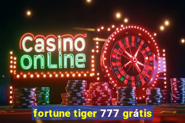 fortune tiger 777 grátis