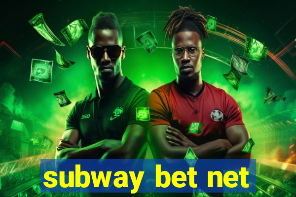 subway bet net