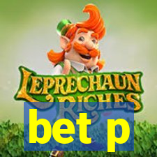 bet p