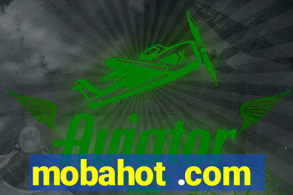 mobahot .com