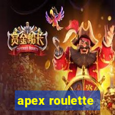 apex roulette