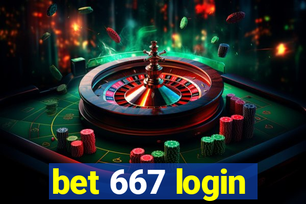 bet 667 login