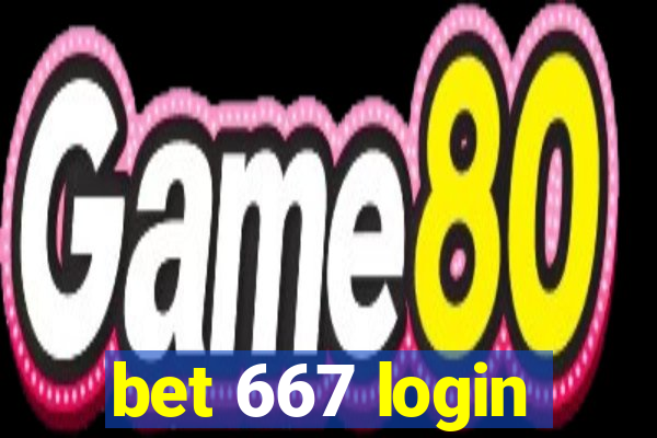 bet 667 login