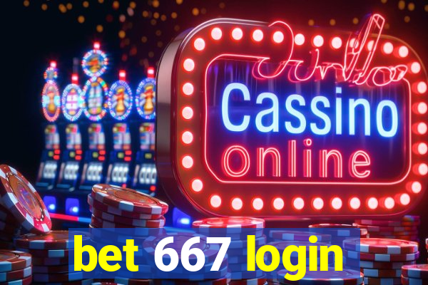 bet 667 login