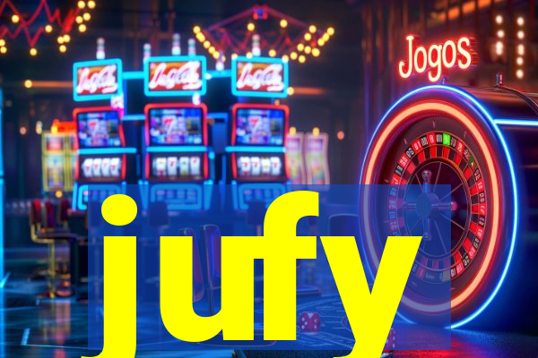 jufy