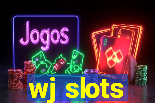 wj slots