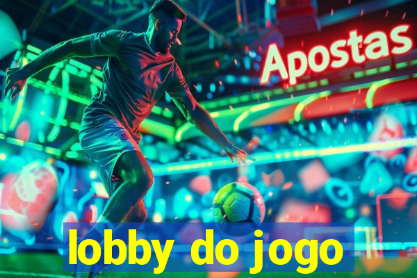 lobby do jogo