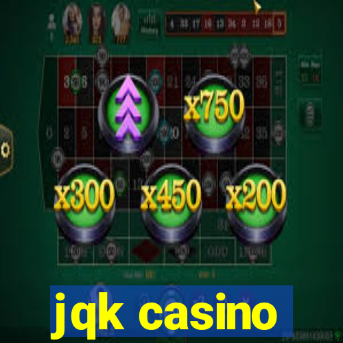 jqk casino