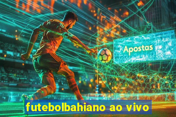 futebolbahiano ao vivo