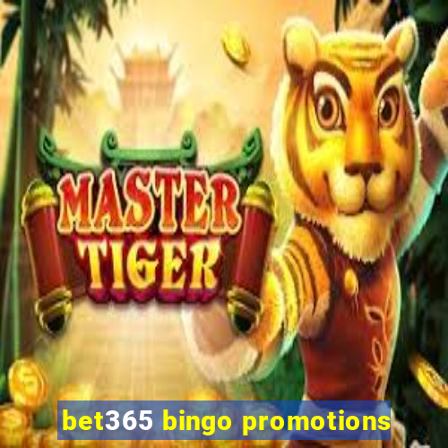 bet365 bingo promotions