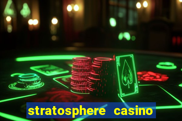 stratosphere casino in vegas